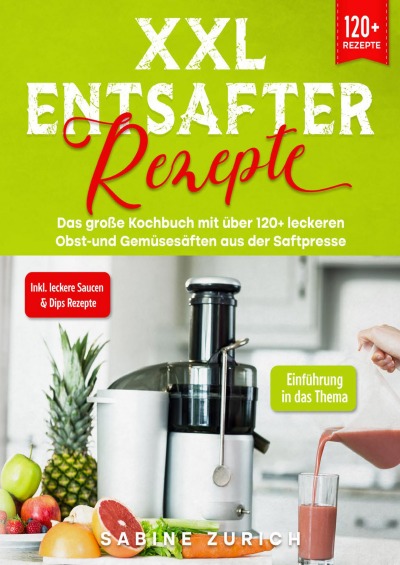 'Cover von XXL Entsafter Rezepte'-Cover