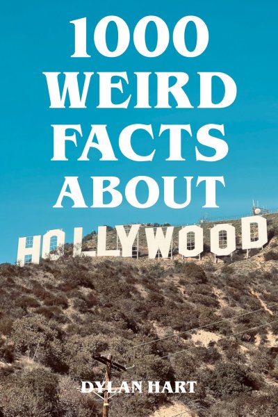 '1000 Weird Facts About Hollywood'-Cover