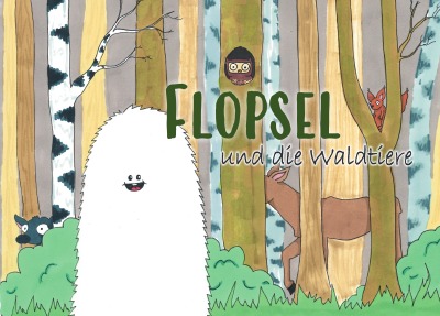 'Cover von Flopsel und die Waldtiere'-Cover