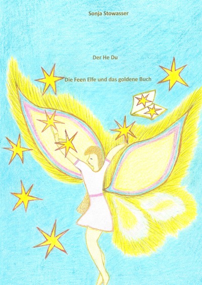 'Cover von Der He Du Die Feen Elfe und das goldene Buch'-Cover