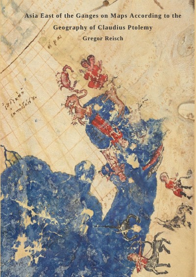 'Asia East of the Ganges on Maps According to the Geography of Claudius Ptolemy'-Cover