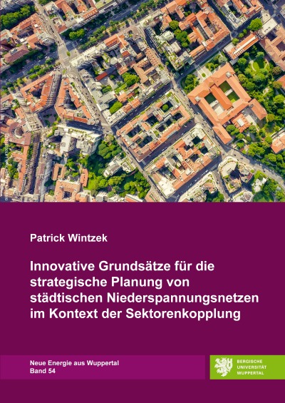 'Cover von Innovative Grundsätze für die strategische Planung von städtischen Niederspannungsnetzen im Kontext der Sektorenkopplung'-Cover