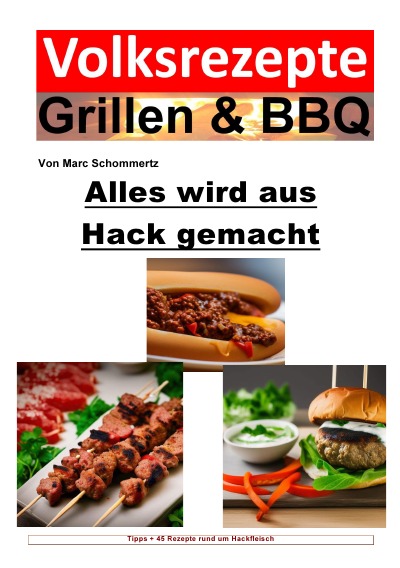 'Volksrezepte Grillen & BBQ – Alles wird aus Hack gemacht'-Cover