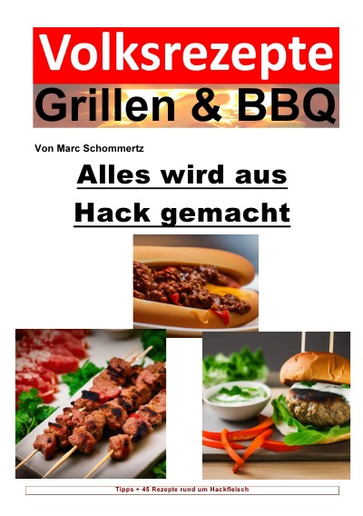 'Cover von Volksrezepte Grillen & BBQ – Alles wird aus Hack gemacht'-Cover