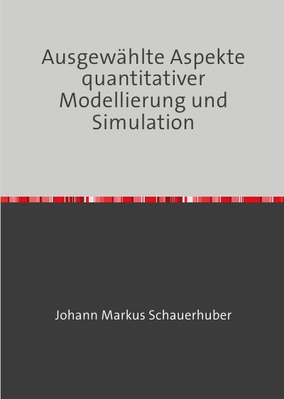 'Cover von Ausgewählte Aspekte quantitativer Modellierung und Simulation'-Cover