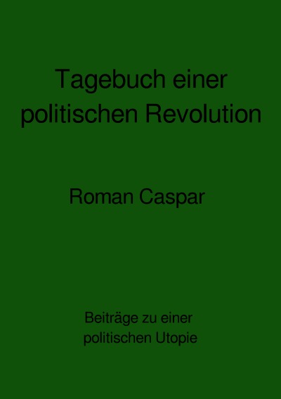 'Tagebuch einer politischen Revolution'-Cover