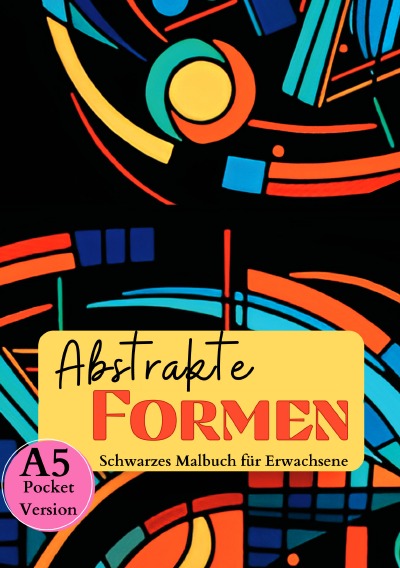 'Schwarzes Malbuch für Erwachsene „Abstrakte Formen“'-Cover