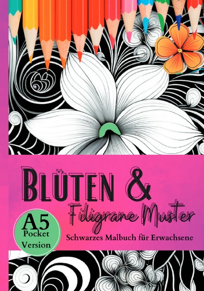 'Schwarzes Malbuch für Erwachsene „Blüten & Filigrane Muster“'-Cover