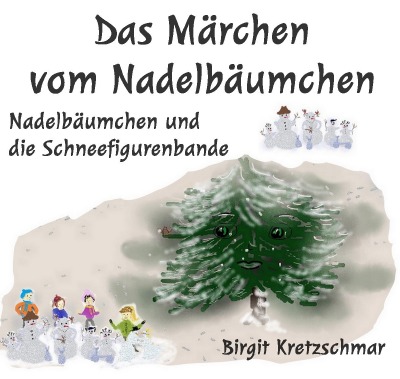 'Cover von Das Märchen vom Nadelbäumchen'-Cover
