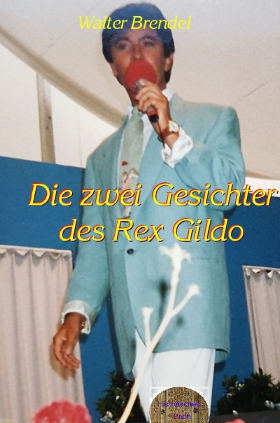 'Die zwei Gesichter des Rex Gildo'-Cover