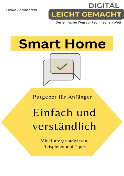'Cover von Digital leicht gemacht – Der einfache Weg zur technischen Welt'-Cover