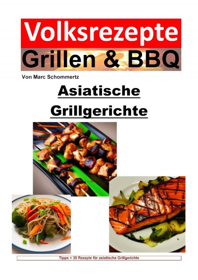 'Cover von Volksrezepte Grillen & BBQ – Asiatische Grillgerichte'-Cover