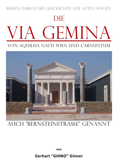 'Cover von die Via Gemina von Aquileia nach Wien und Carnuntum'-Cover