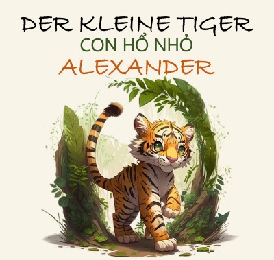 'Cover von Der kleine Tiger Alexander'-Cover