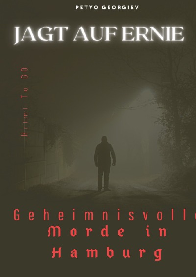 'Jagt auf Ernie Geheimnisvolle Morde in Hamburg'-Cover
