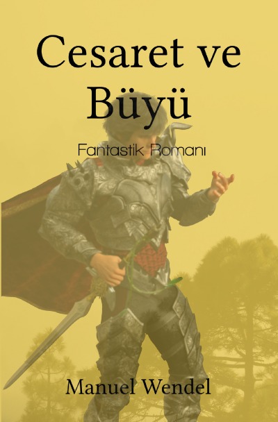 'Cesaret ve Büyü'-Cover