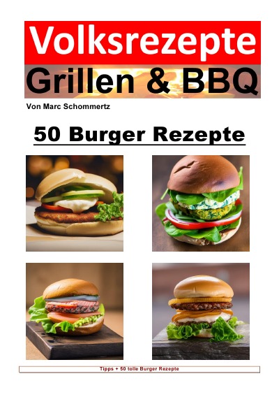 'Cover von Volksrezepte Grillen & BBQ – 50 Burger Rezepte'-Cover