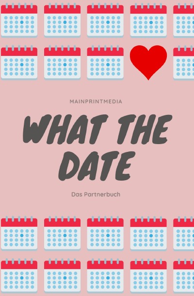 'What the date'-Cover