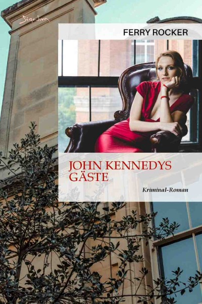 'John Kennedys Gäste'-Cover