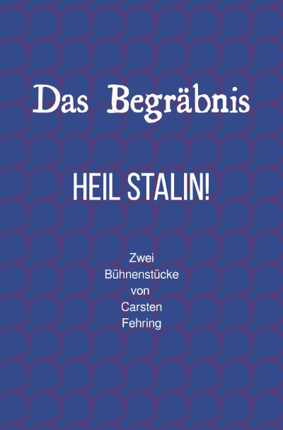 '‚Das Begräbnis‘ und ‚Heil Stalin‘'-Cover