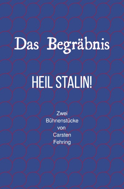 'Cover von ‚Das Begräbnis‘ und ‚Heil Stalin‘'-Cover