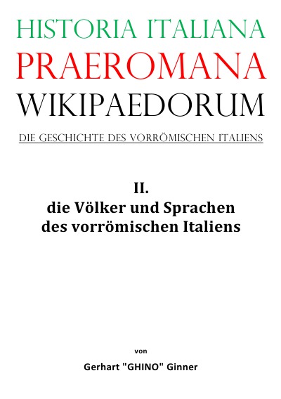 'Historia Italiana praeromana Wikipaedorum  Die Geschichte des vorrömischen Italiens II.'-Cover