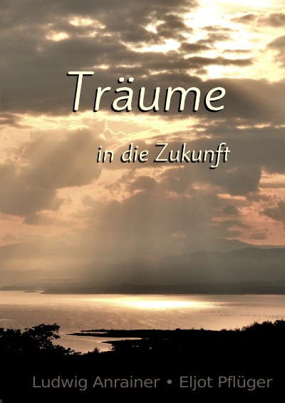 'Cover von Träume in die Zukunft'-Cover
