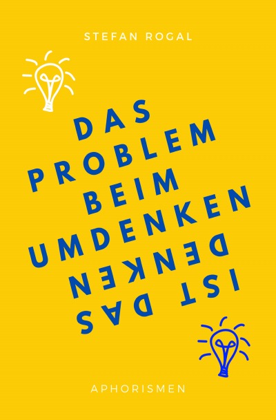 'Cover von Das Problem beim Umdenken ist das Denken'-Cover