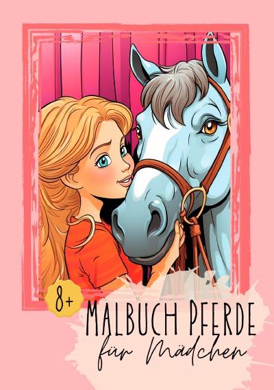 'Malbuch Pferde für Mädchen 8+'-Cover