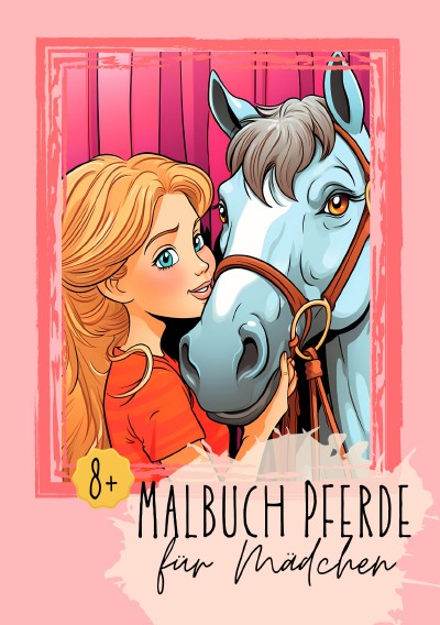 'Cover von Malbuch Pferde für Mädchen 8+'-Cover
