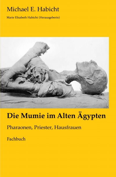 'Cover von Die Mumie im Alten Ägypten'-Cover