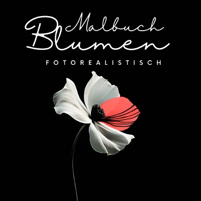 'Malbuch Blumen Fotorealistisch'-Cover