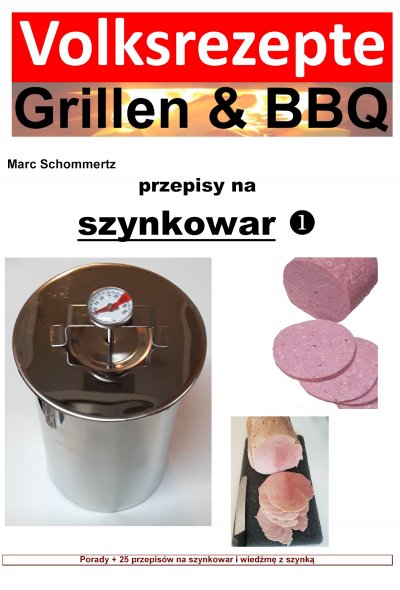 'Volksrezepte Grillen & BBQ – przepisy na szynkowar'-Cover