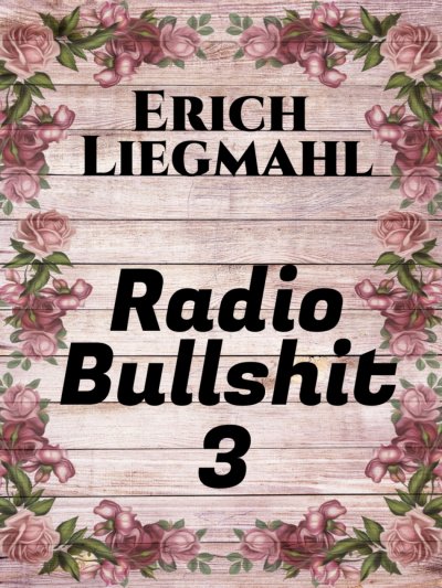 'Cover von Radio Bullshit 3'-Cover