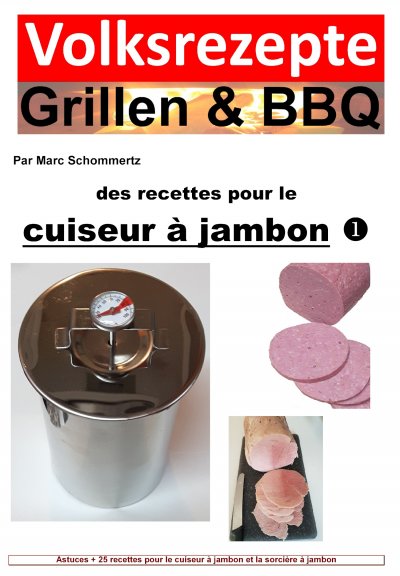 'Recettes folkloriques grillades & BBQ – Recettes pour le cuiseur à jambon'-Cover