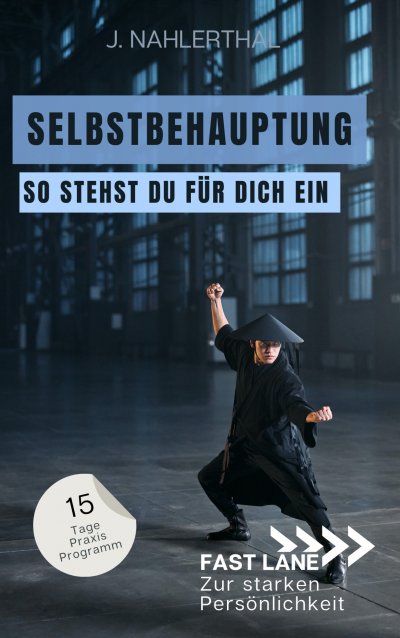 'Cover von Steh für Dich ein! In 15 Tagen zu Selbstbehauptung und einem starken Ich'-Cover