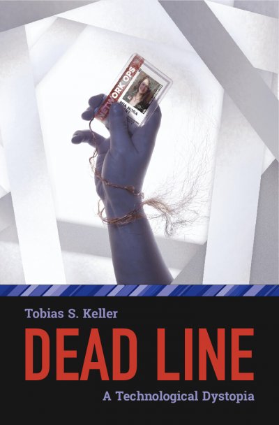 'Dead Line – A Technological Dystopia'-Cover