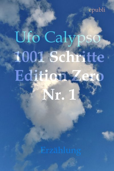 '1001 Schritte – Edition Zero – Nr. 1'-Cover