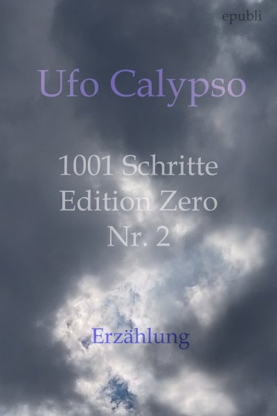 'Cover von 1001 Schritte – Edition Zero – Nr. 2'-Cover