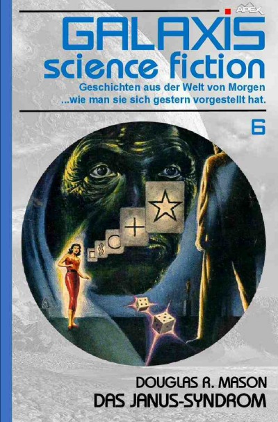 'Cover von Galaxis Science Fiction, Band 6: Das Janus-Syndrom'-Cover