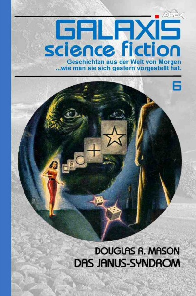 'Cover von Galaxis Science Fiction, Band 6: Das Janus-Syndrom'-Cover