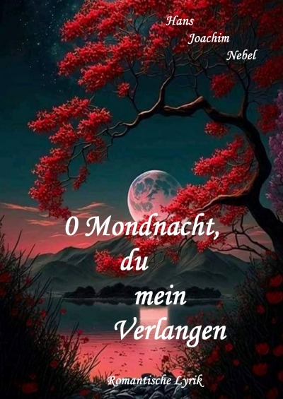'Cover von 0 Mondnacht, du mein Verlangen'-Cover