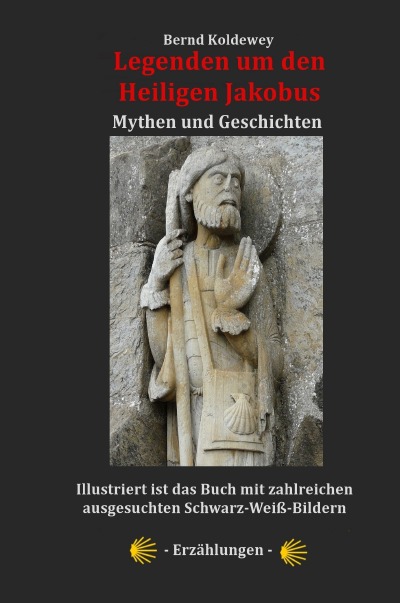 'Legenden um den Heiligen Jakobus – Mythen und Geschichten'-Cover