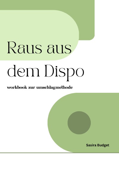 'Raus aus dem Dispo – mit der Umschlagmethode | Workbook'-Cover