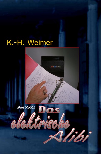 'Weimer-Krimi 001-021: Das elektrische Alibi'-Cover