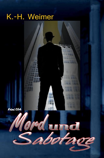 'Weimer-Krimi 054: Mord und Sabotage'-Cover