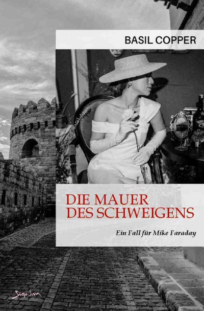 'Die Mauer des Schweigens – Ein Fall für Mike Faraday'-Cover