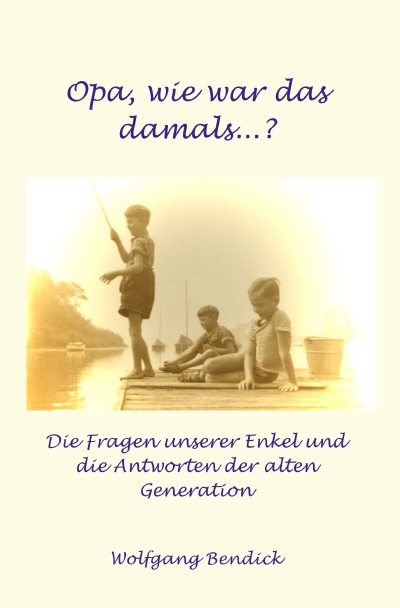 'Cover von Wie war das damals, Opa?'-Cover