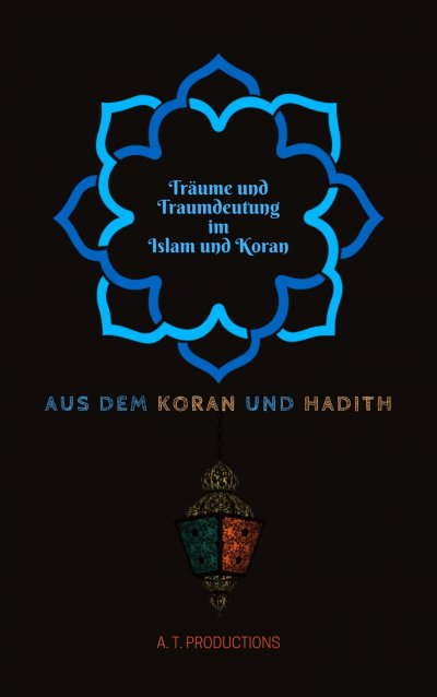 'Träume und Traumdeutung im Islam und Koran'-Cover