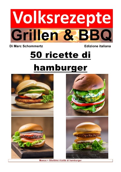 'Cover von Ricette popolari per grigliate e barbecue – 50 ricette di hamburger'-Cover